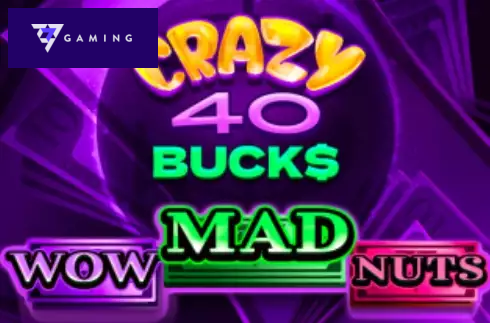 Crazy 40 Bucks